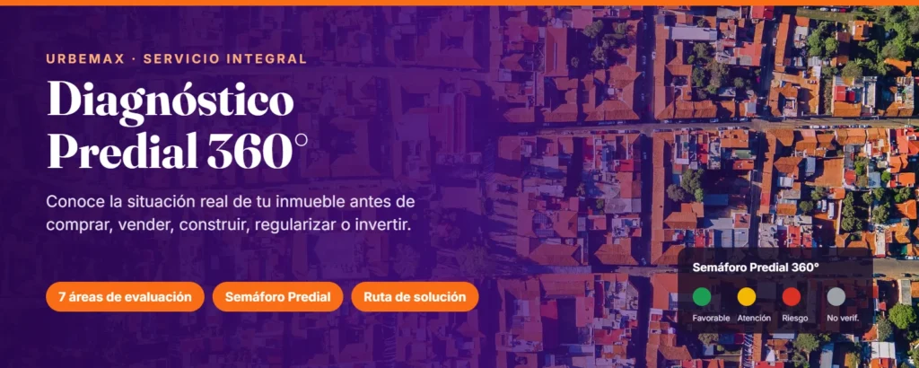 Banner del Diagnóstico Predial 360° de Urbemax sobre una vista aérea de un barrio, con las siete áreas de evaluación y el Semáforo Predial